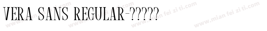 Vera Sans Regular字体转换